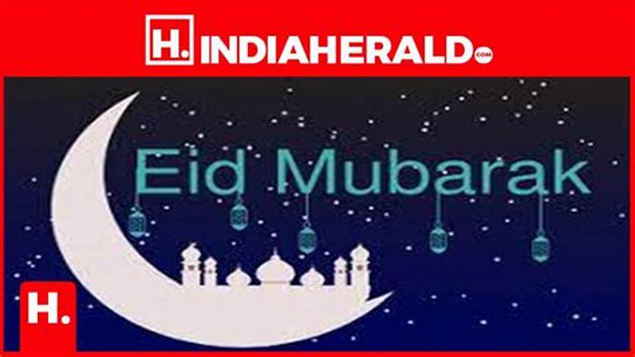 Eid Date In India