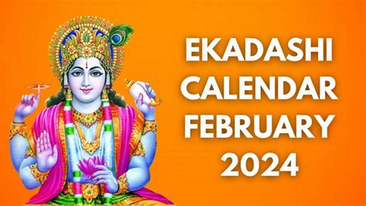 Ekadashi In February 2024 Parana Time Now