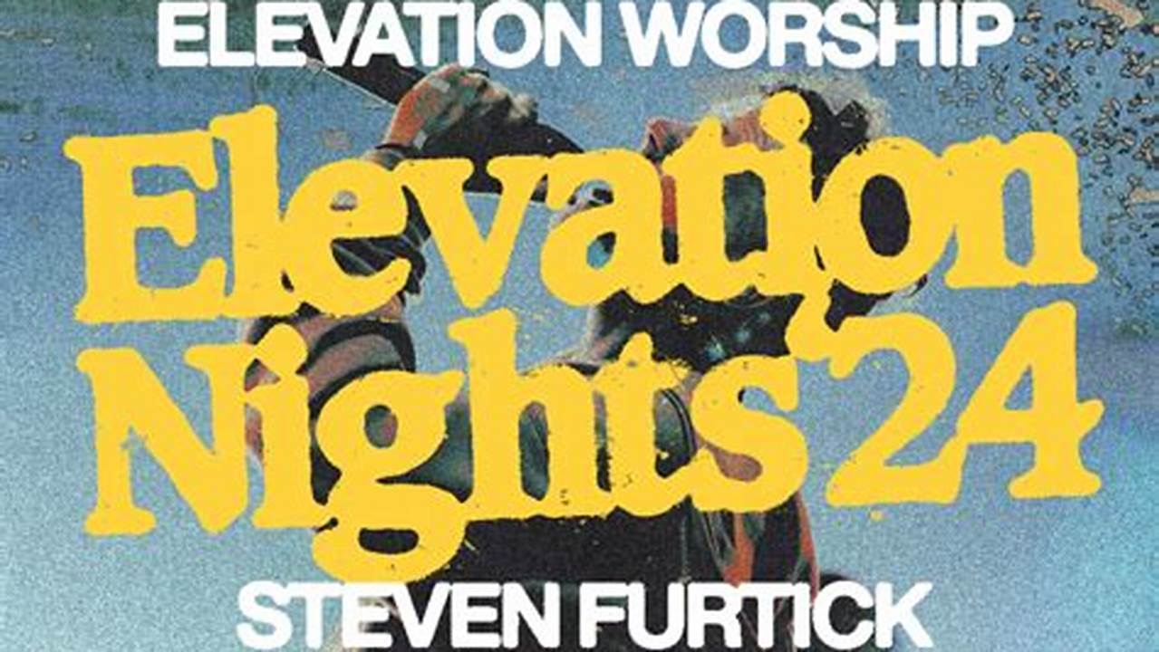 Elevation Worship Tour 2024