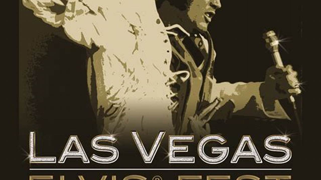 Elvis Festival Las Vegas 2024