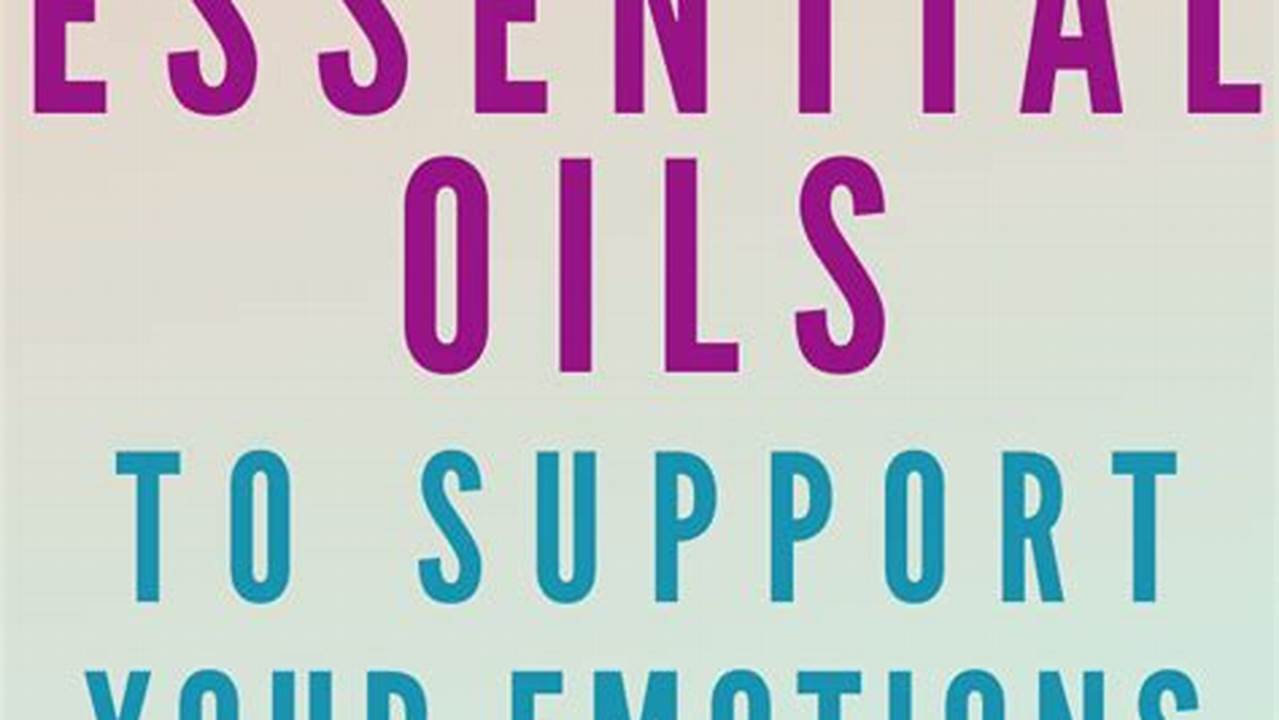 Emotional Support, Aromatherapy