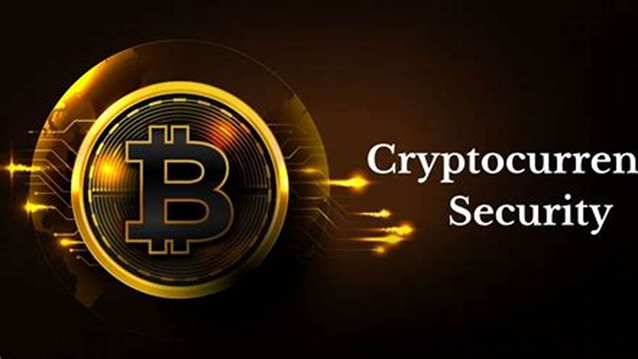 Enhanced Security, Cryptocurrency