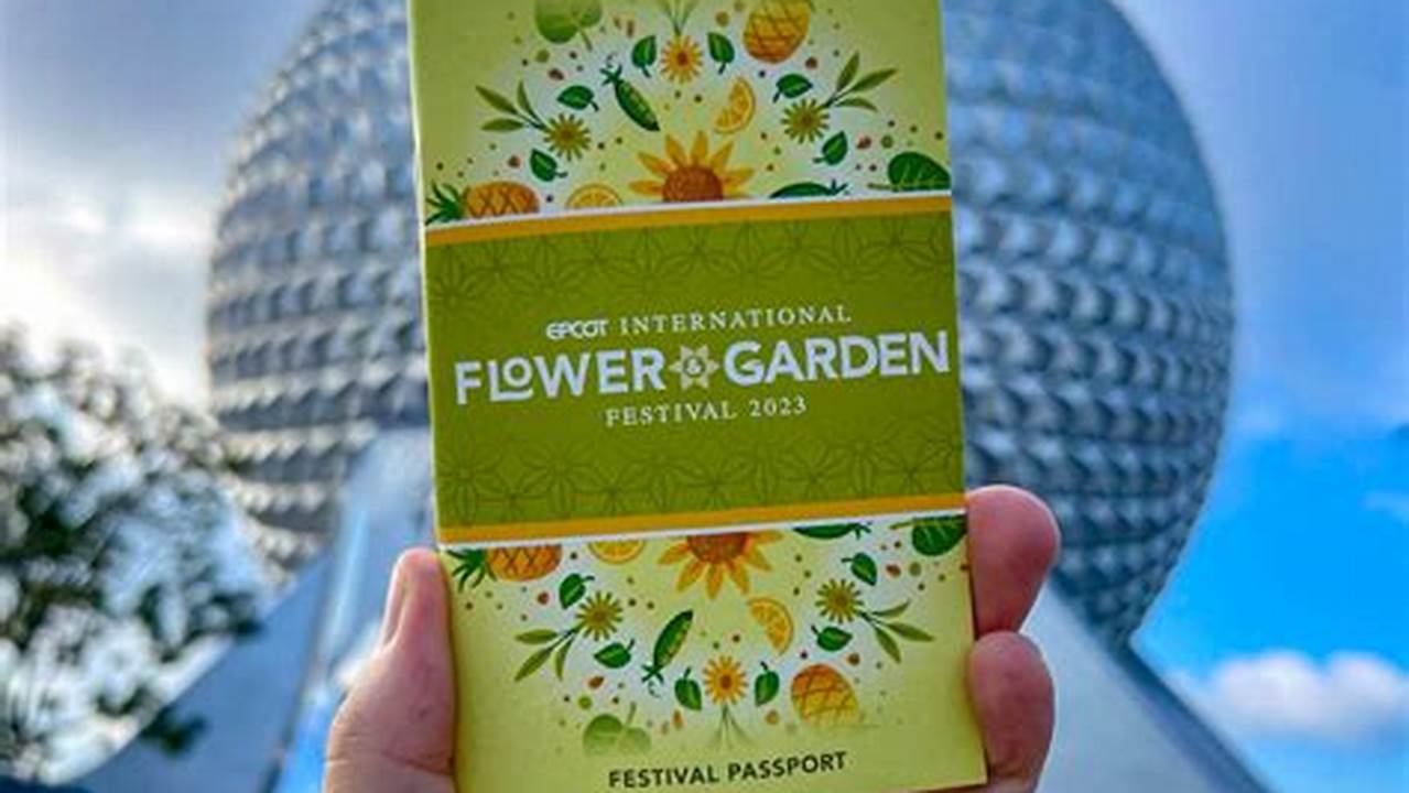 Epcot Flower And Garden 2024 Dates