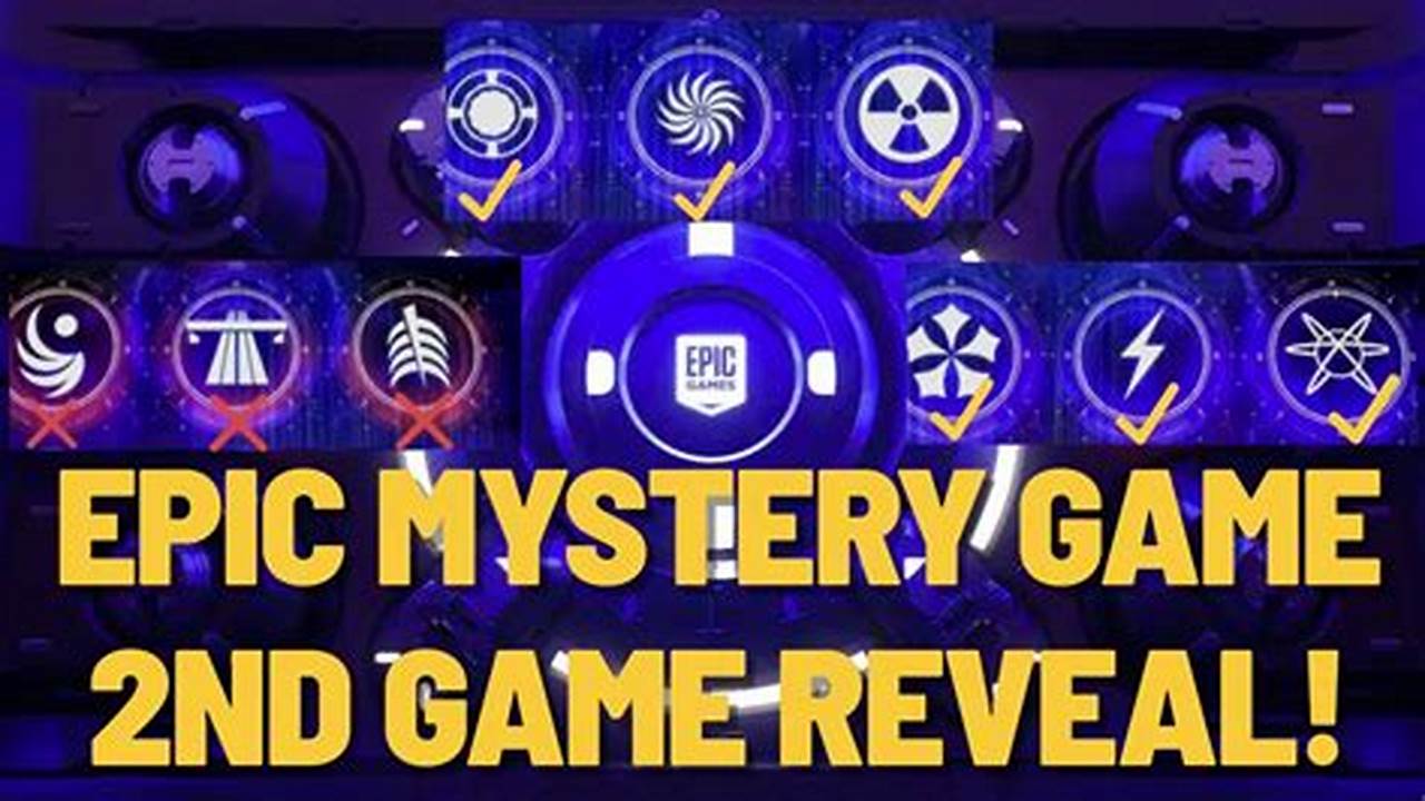 Epic Games Mystery Game May 2024