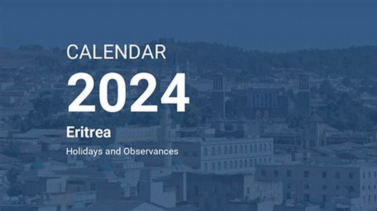 Eritrean Calendar 2024
