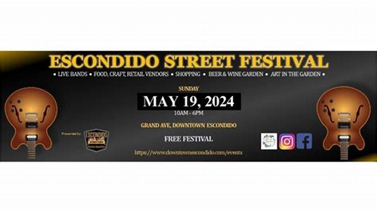 Escondido Street Festival 2024