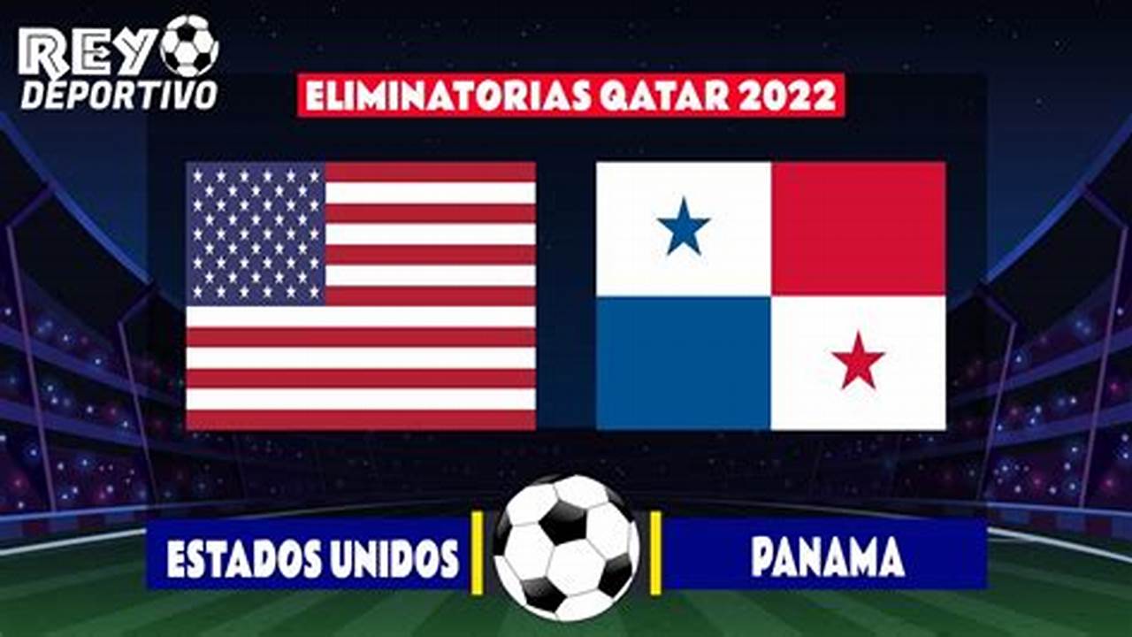 Estados Unidos Vs Panama 2024 Live