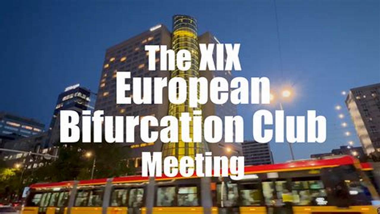 European Bifurcation Club 2024