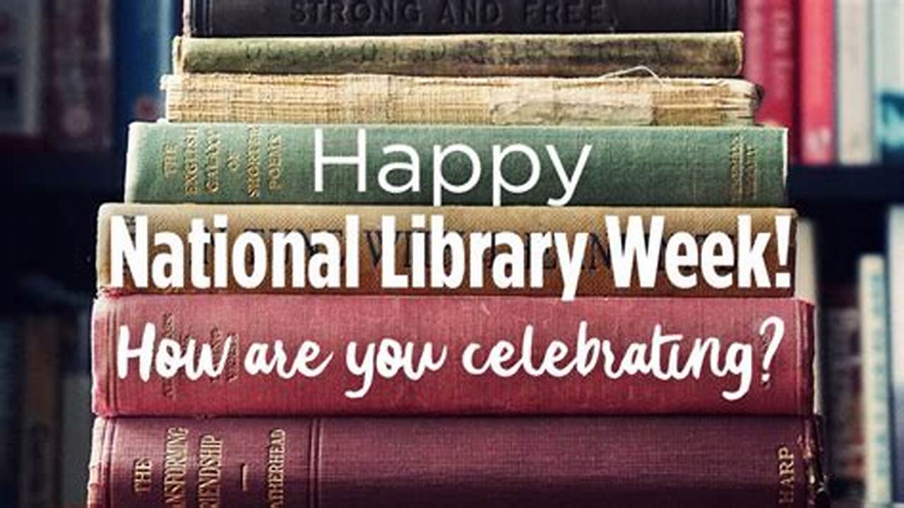 Events For National Library Week 2024