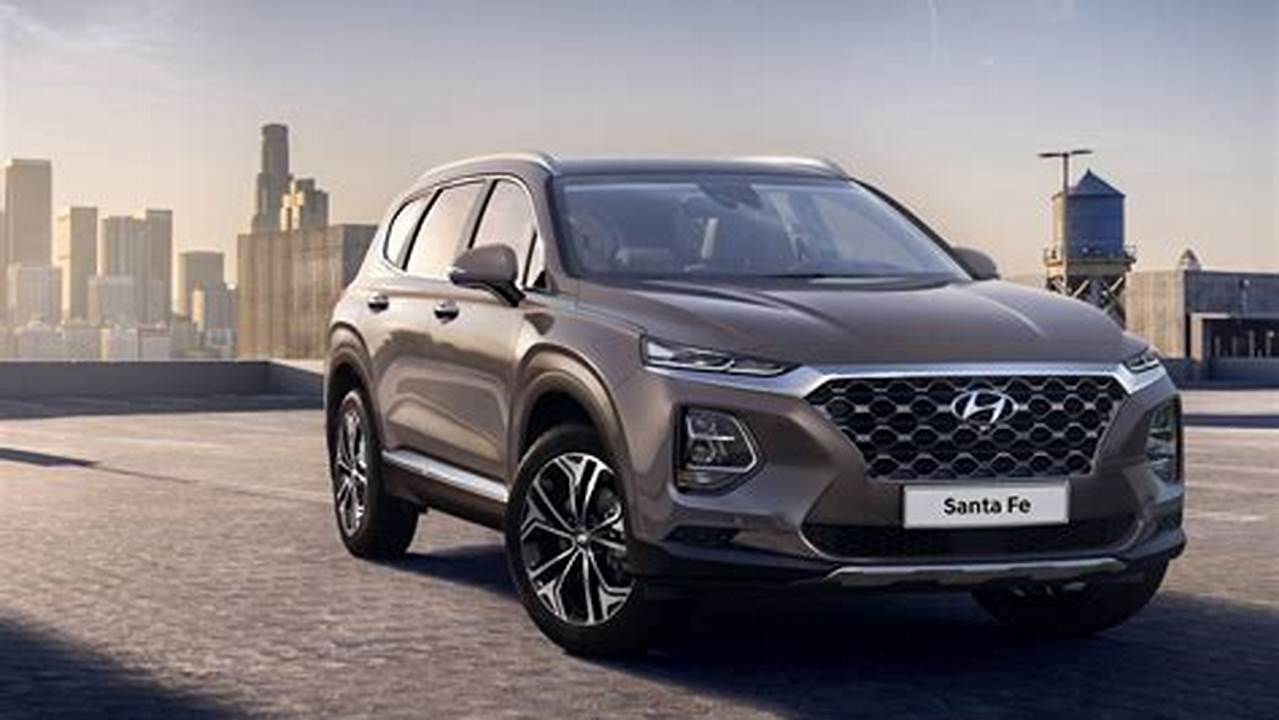 Everything You Need To Know Hyundai&#039;s New Santa Fe Suv Will Blend Its Boxy Exterior Design With A More Luxurious Interior, Hybrid And Petrol Power, And A Bigger Boot., 2024