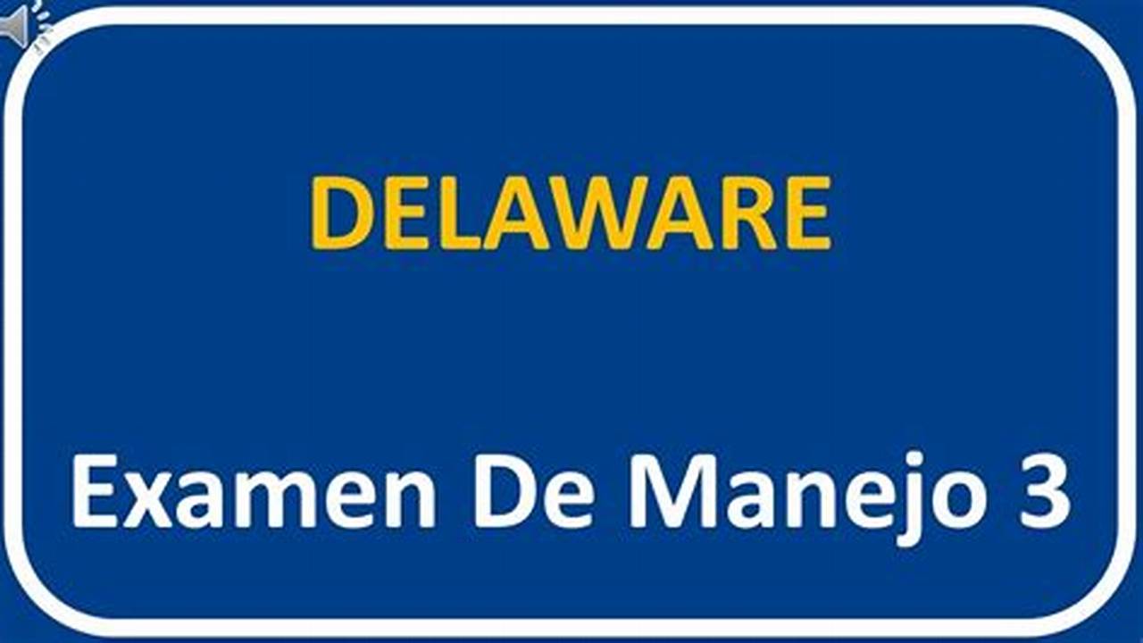 Examen De Manejo En Delaware 2024