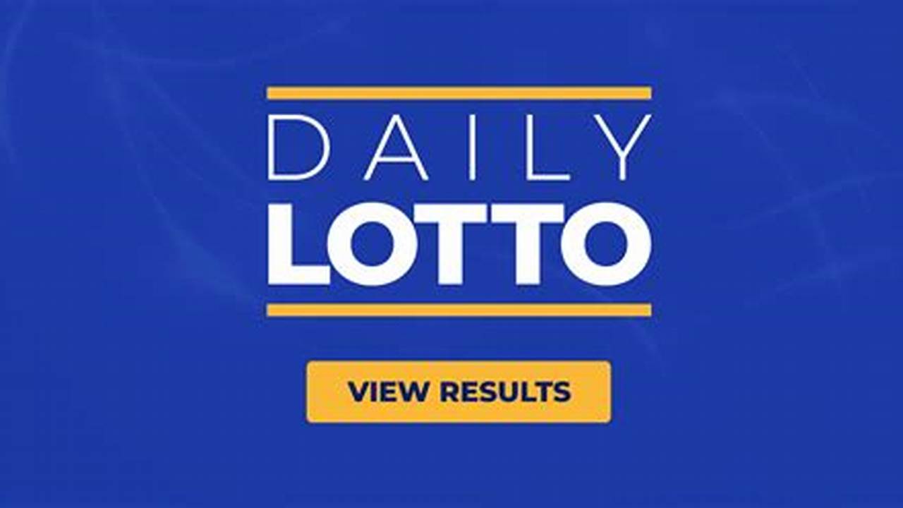 Explore The Latest Lottery News &amp;Amp; Results., 2024