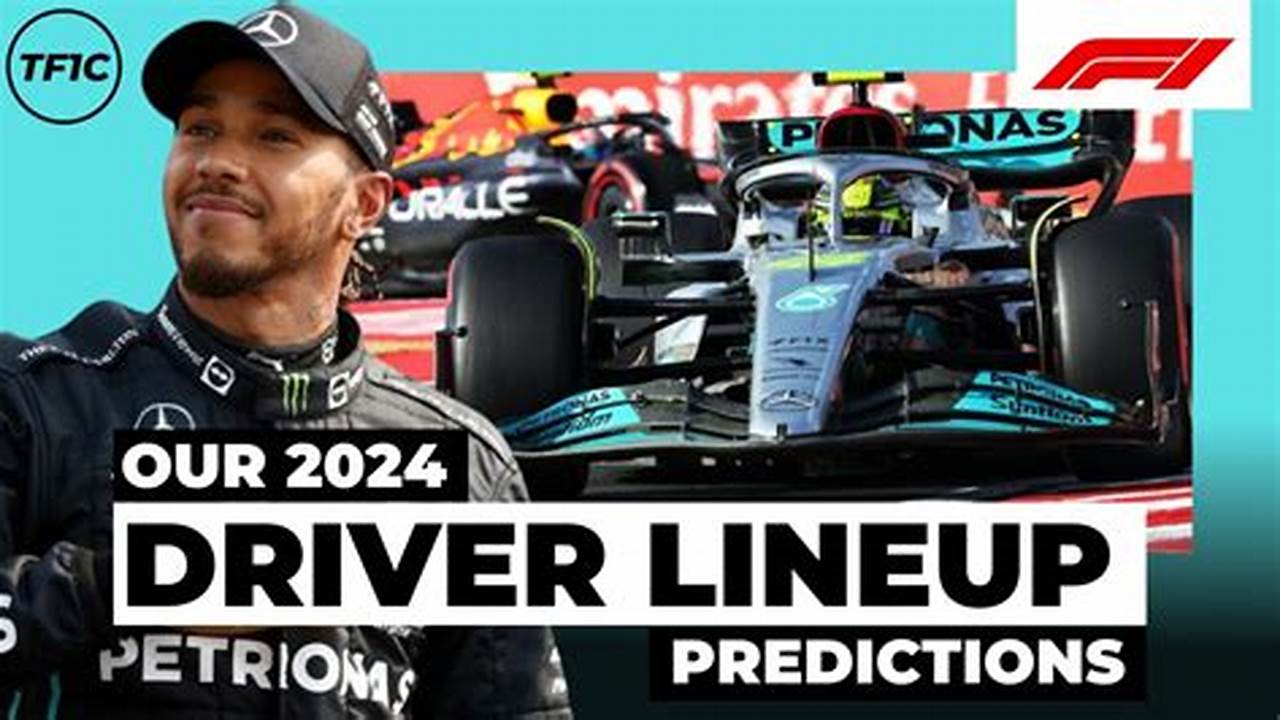 F1 2024 Driver Lineup Predictions