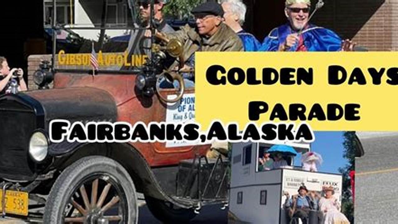 Fairbanks Golden Days 2024