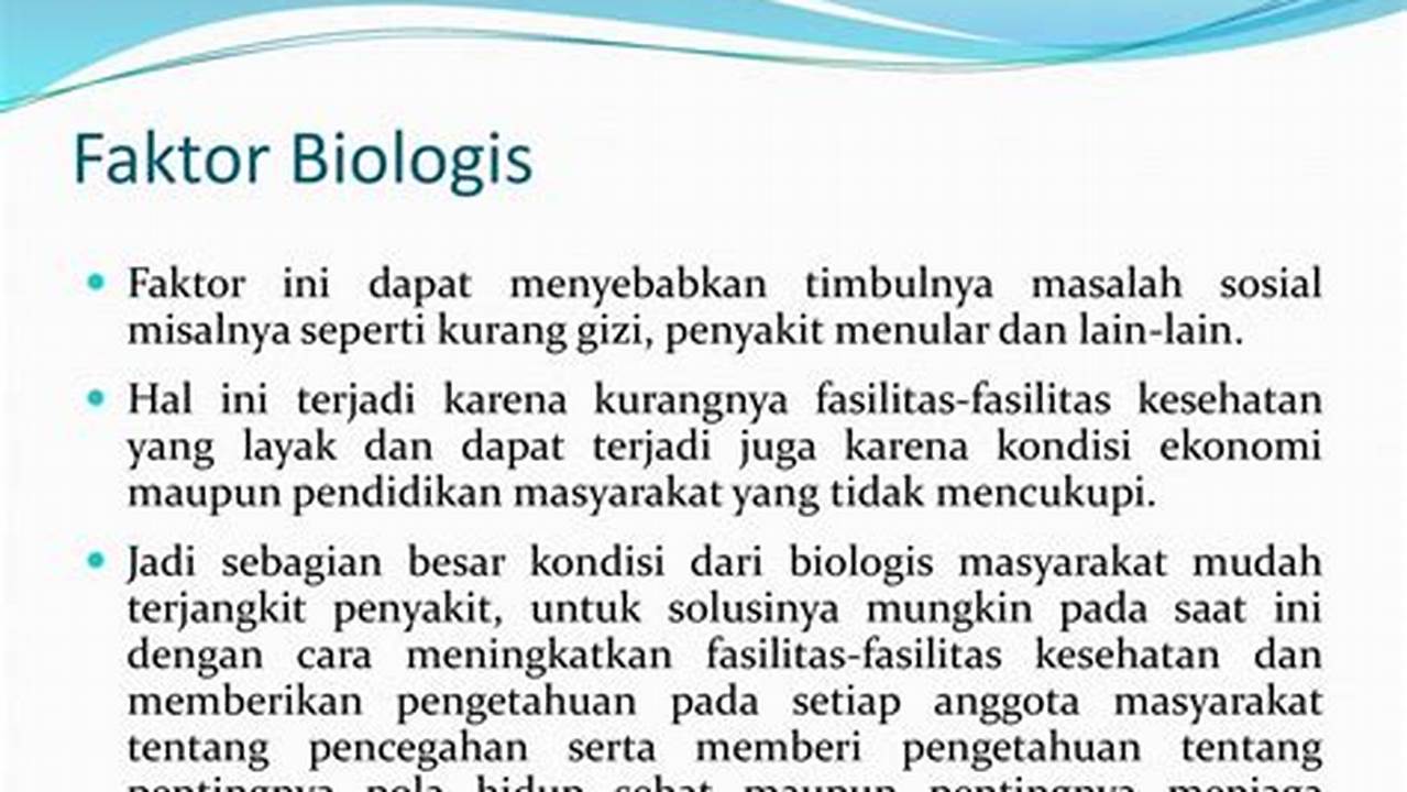 Faktor Biologis, Pendidikan