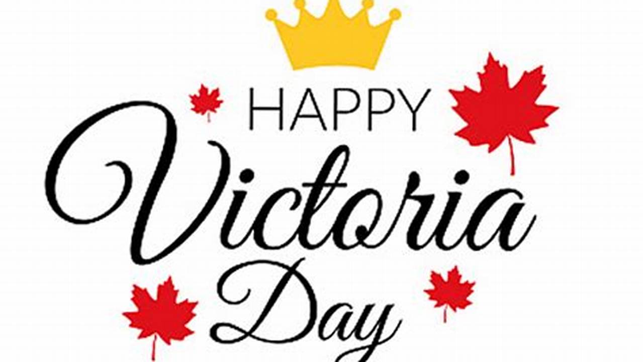 Family Day, Victoria Day, Civic Holiday,., 2024
