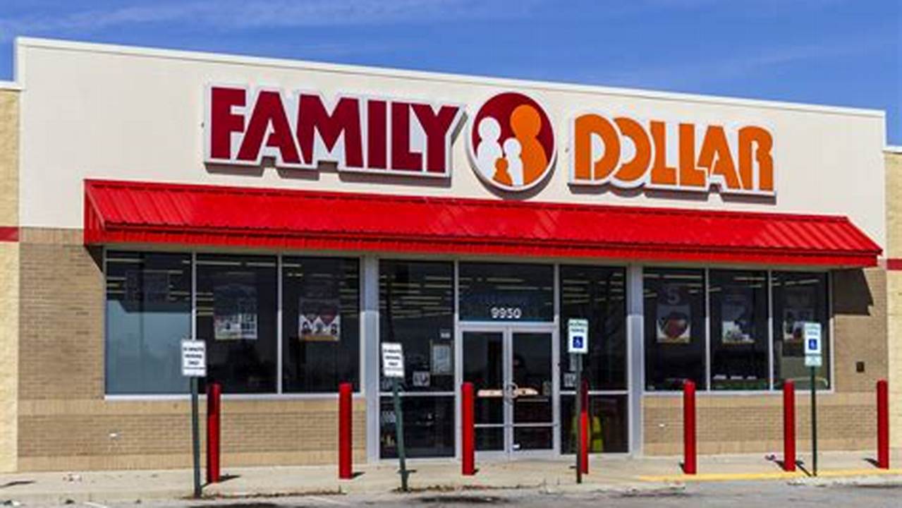 Family Dollar Closing List 2024 Near Me