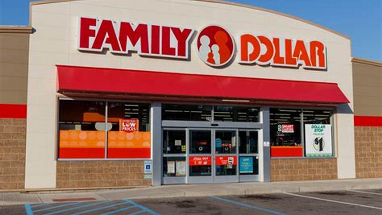 Family Dollar Has Around 8,000 Us Stores., 2024