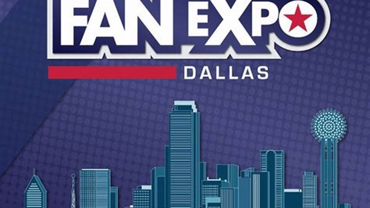 Fan Expo Dallas October 2024