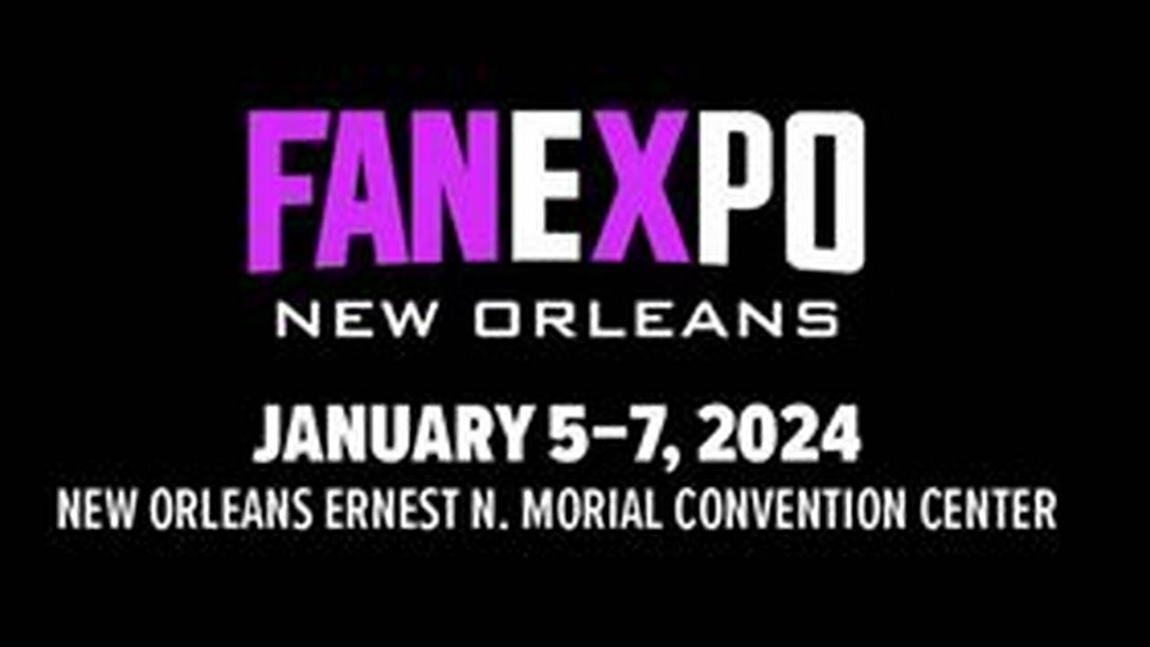 Fan Expo New Orleans 2024