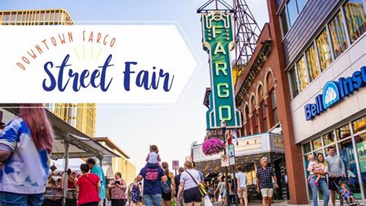 Fargo Street Fair 2024