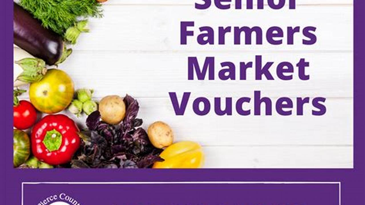 Farmers Market Vouchers For Seniors 2024 Application