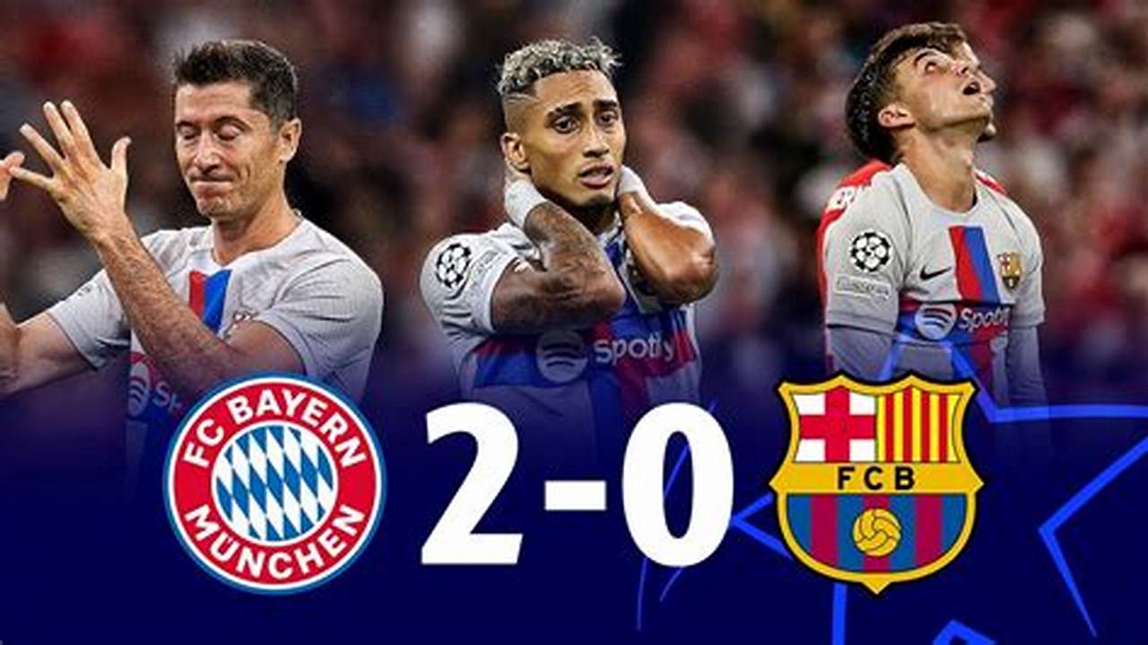 Fc Barcelona Vs Bayern Munich 2024