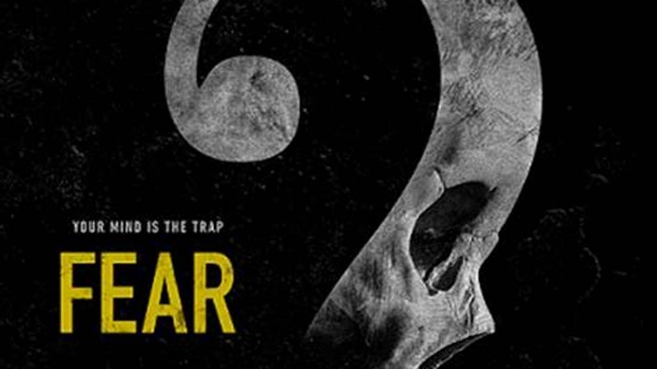 Fear 2024 Trailer