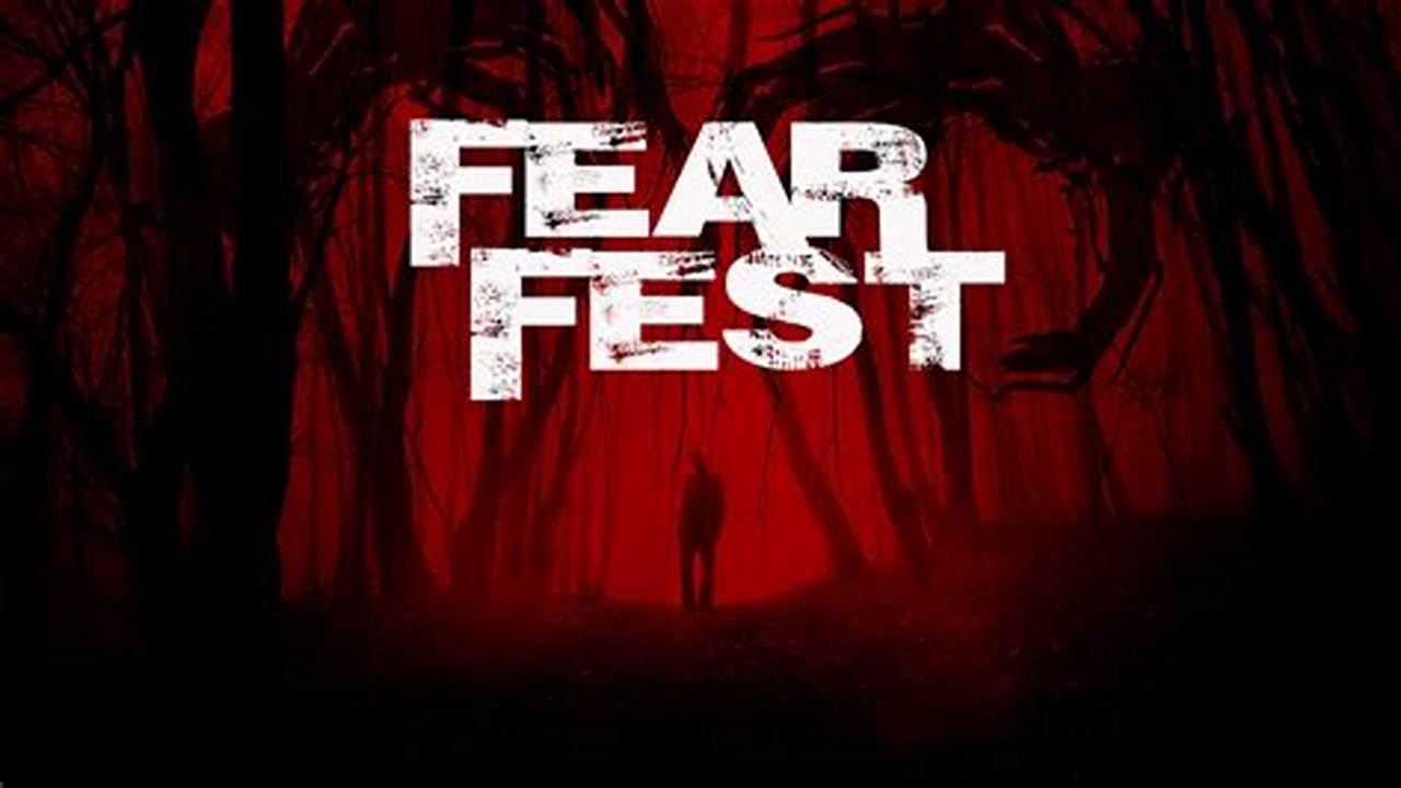 Fear Fest 2024