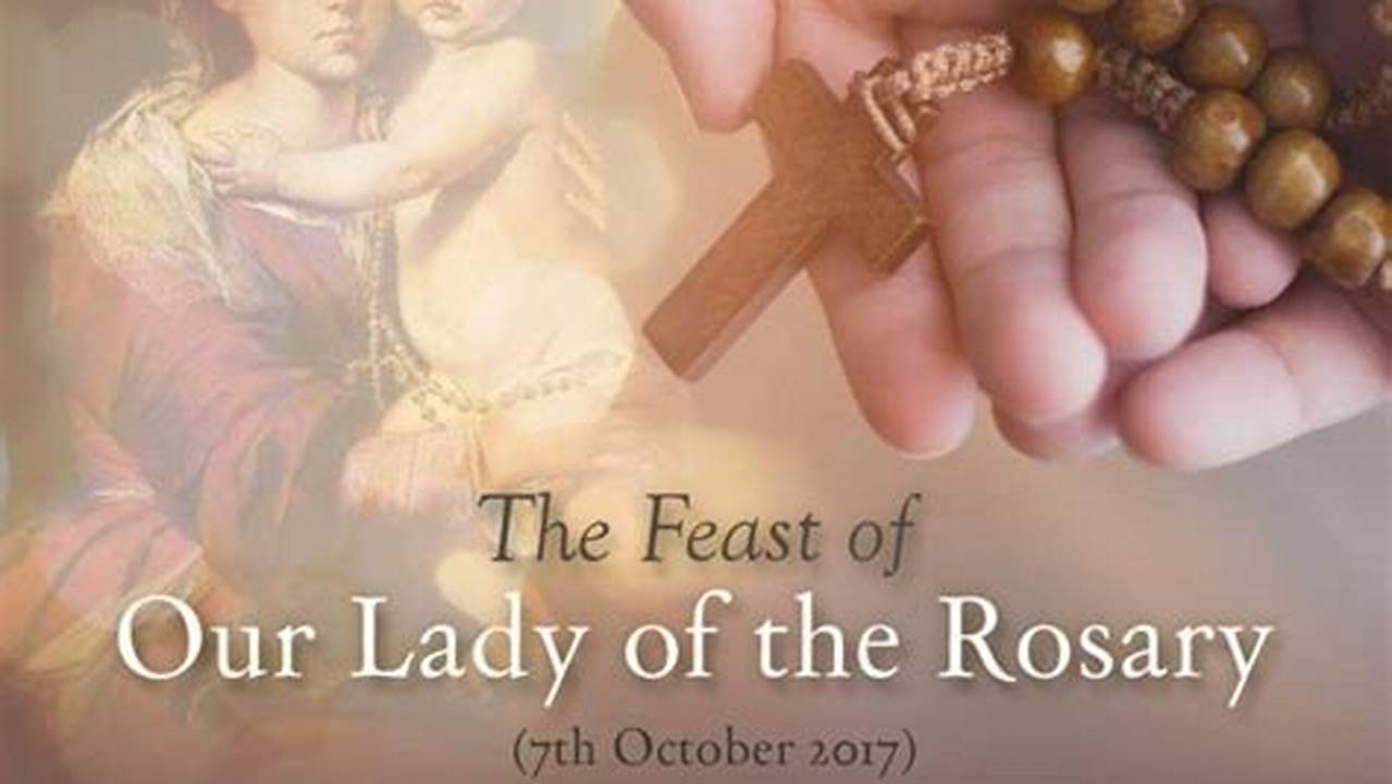 Feast Of The Holy Rosary 2024