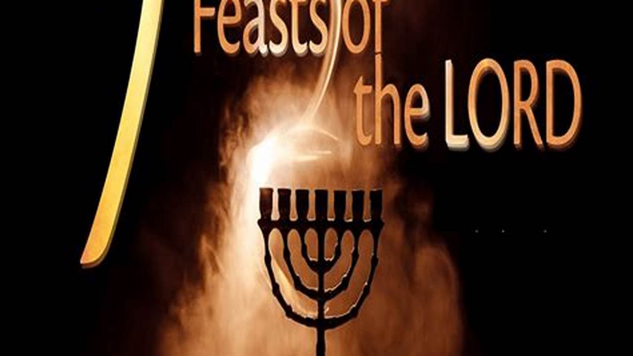 Feast Of The Lord 2024