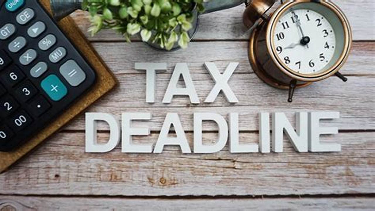 Federal 2023 Tax Returns Are Due By Monday, April 15., 2024