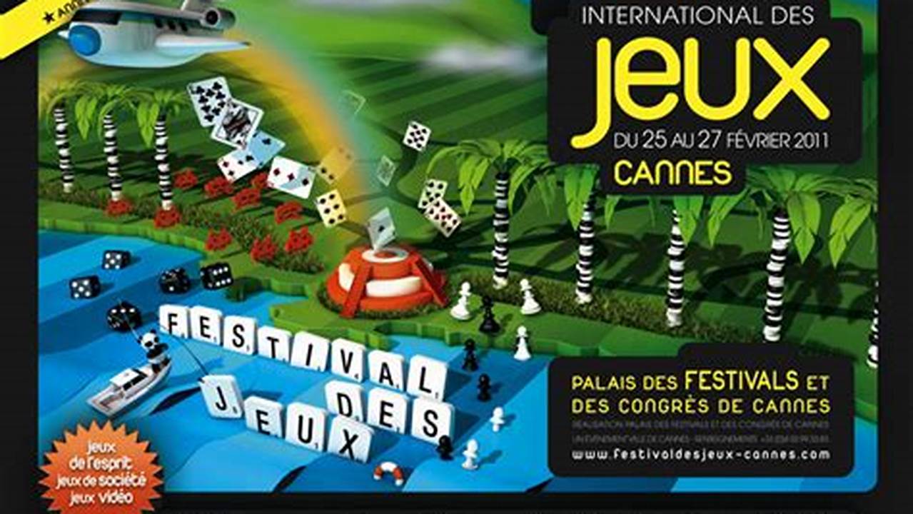 Festival International Des Jeux De Cannes France