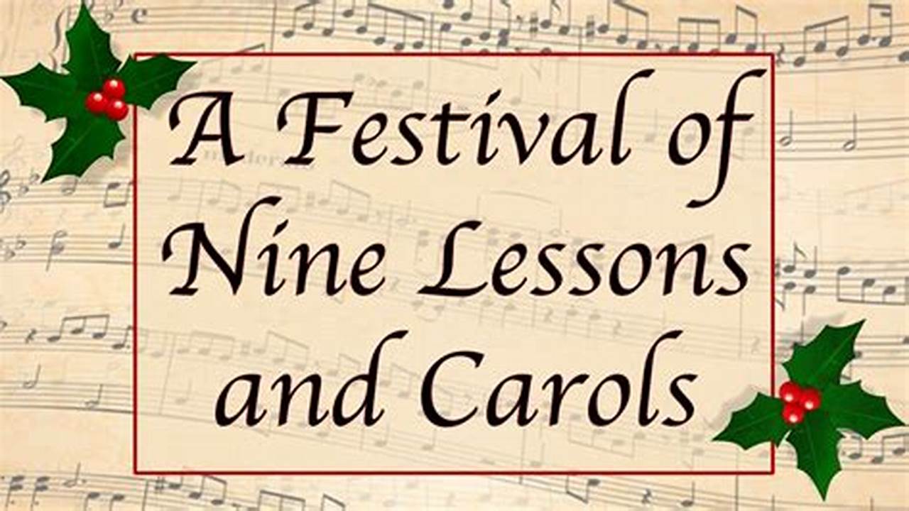 Festival Of Nine Lessons And Carols 2024 Calendar