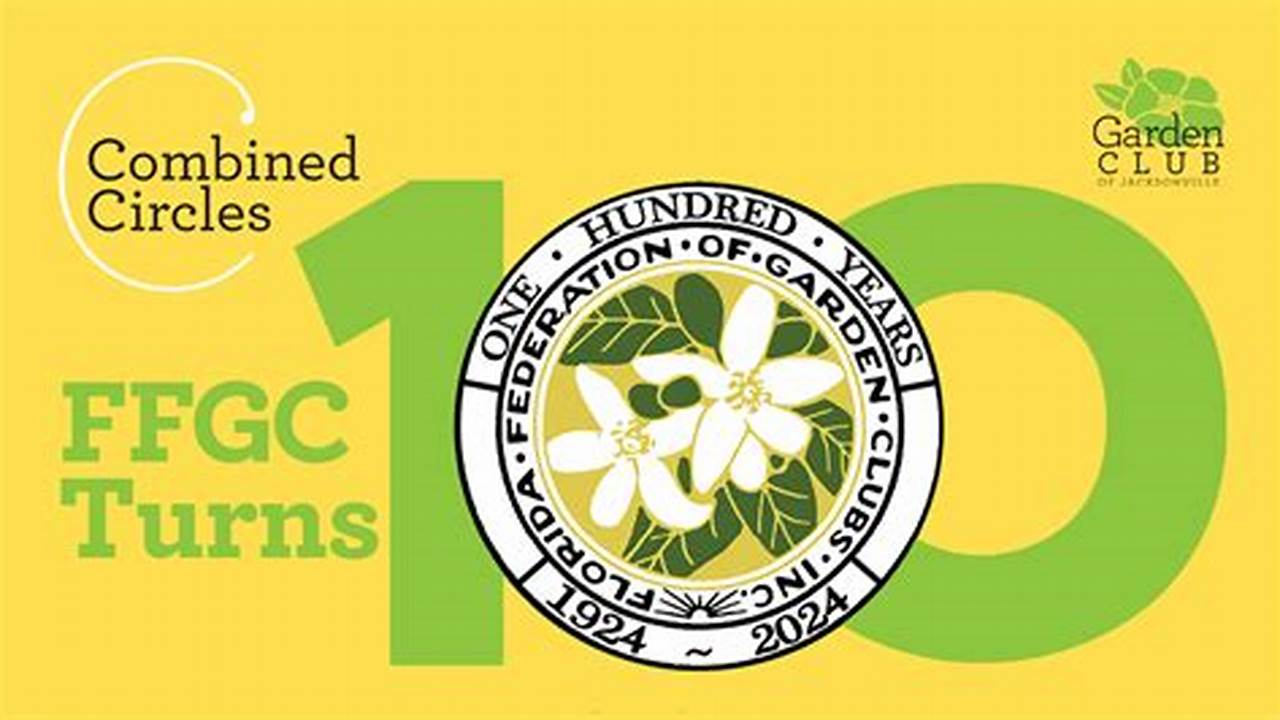 Ffgc.org Is Celebrating 100 Years In 2024,” Said Kathy Schemmel, President Of The Brooksville Garden Club., 2024