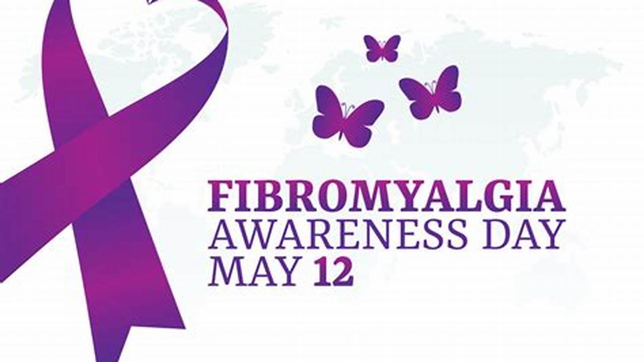 Fibromyalgia Awareness Day 2024