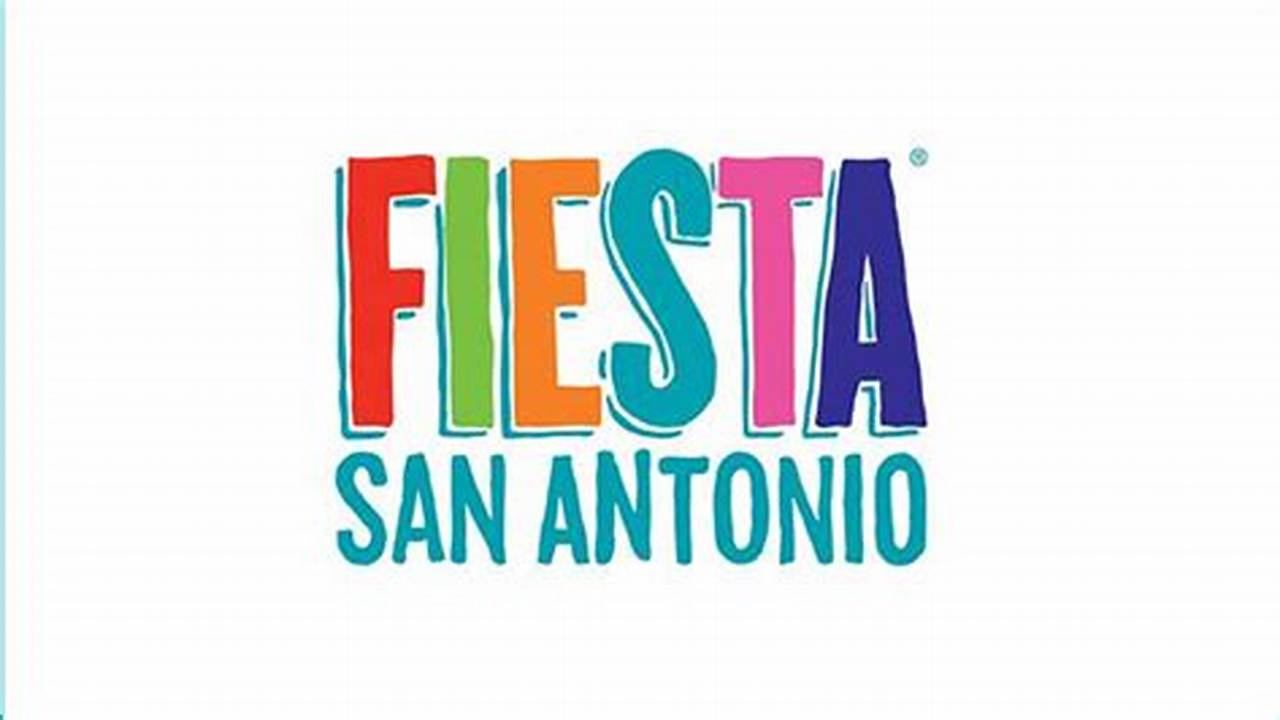 Fiesta Week San Antonio 2024 Schedule