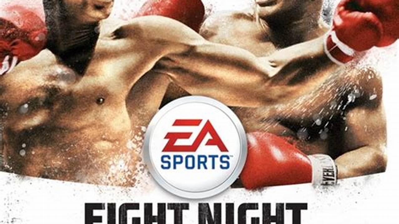 Fight Night New Game 2024