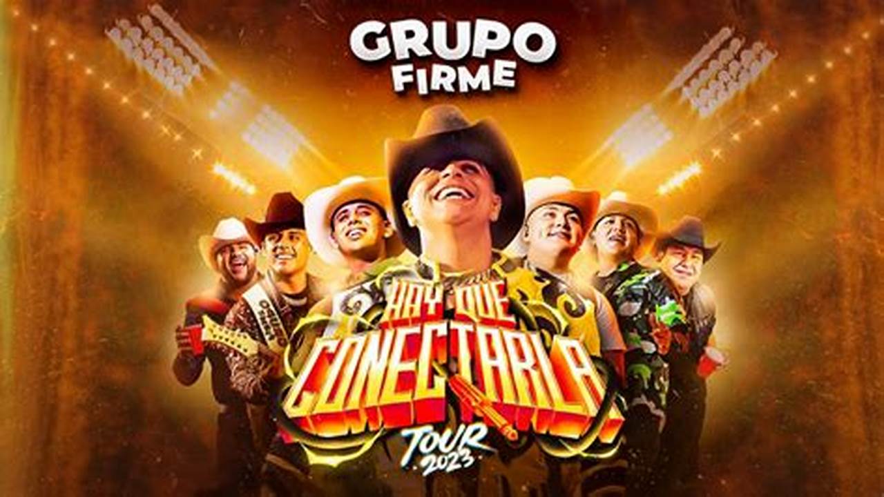 Find Grupo Firme Tour Schedule, Concert Details, Reviews And Photos., 2024