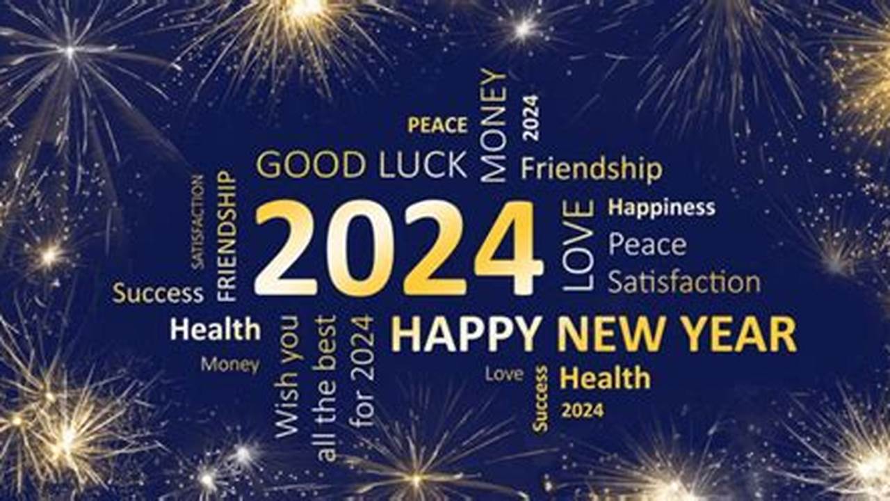 Find Here The Best And Latest Happy New Year 2024 Wishes Image And Greetings., 2024