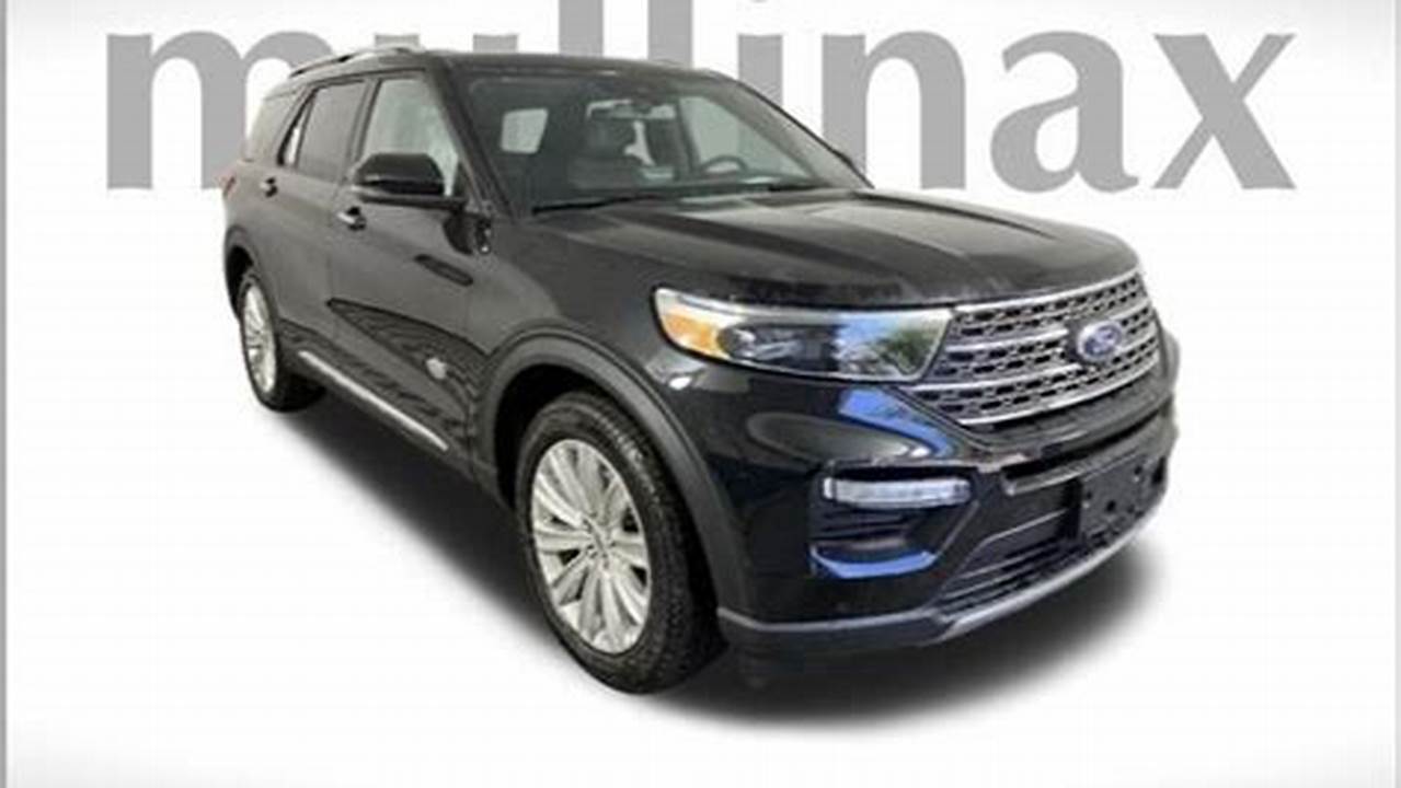 Find Your 2024 Explorer King Ranch At Mullinax Ford Of Vero Beach In Vero Beach, Fl., 2024