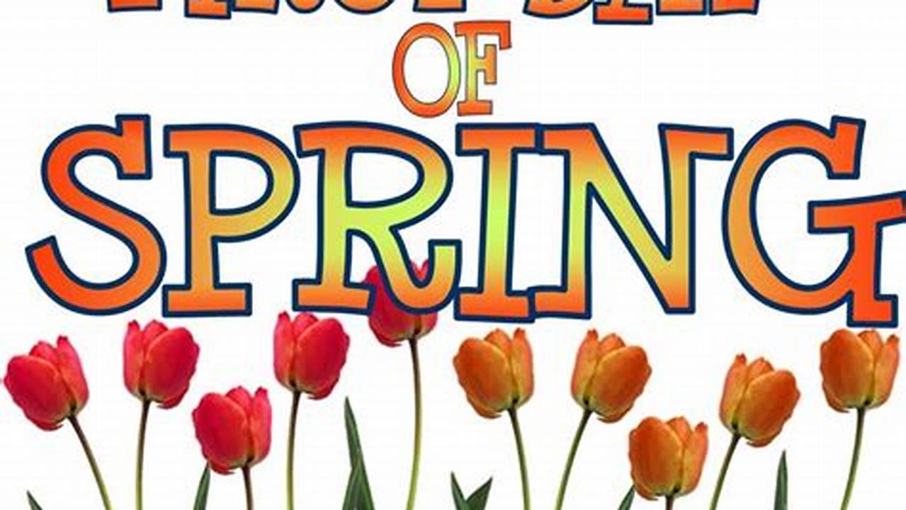 First Day Of Spring 2024 Clipart