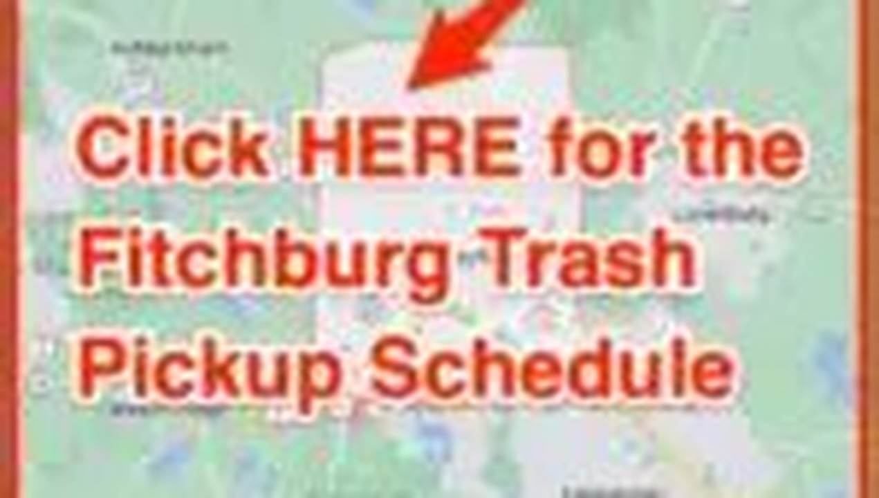 Fitchburg Trash Schedule 2024