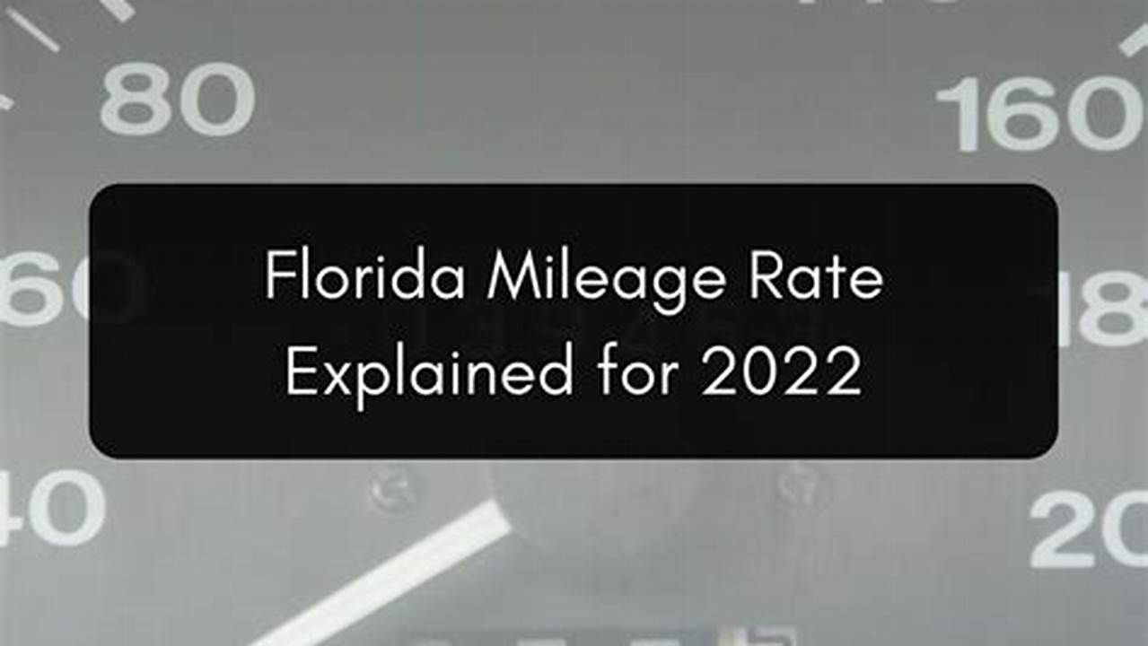 Florida Mileage Rate 2024