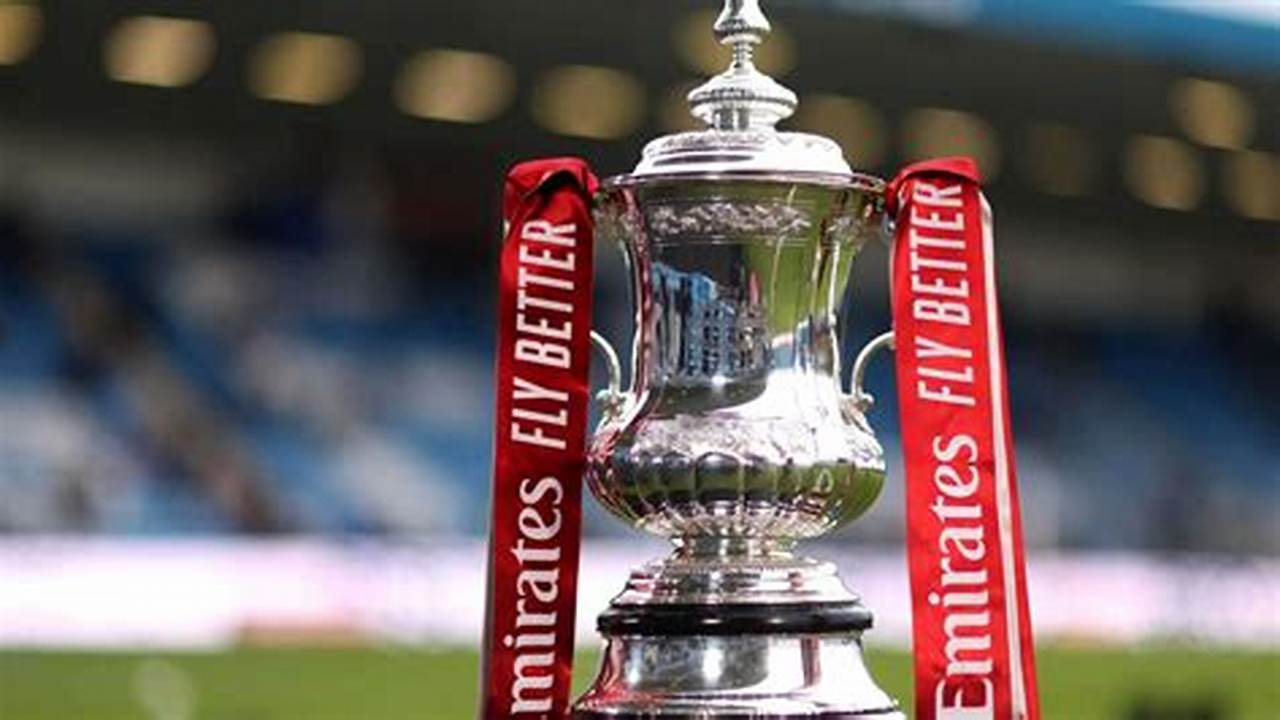 Follow Fa Cup 2023/2024 Live Scores, Final Results, Fixtures And Standings!, 2024