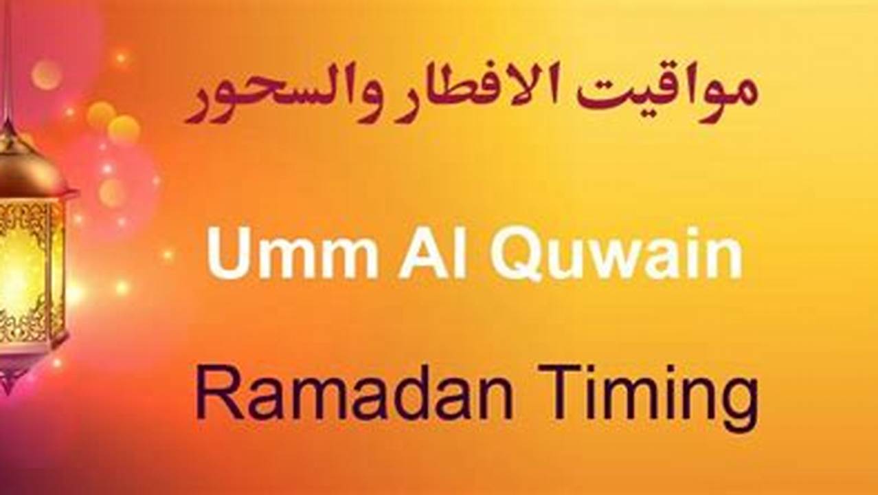 For Ras Al Khaimah And Umm Al Quwain Ramadan Kareem Prayer Timings., 2024