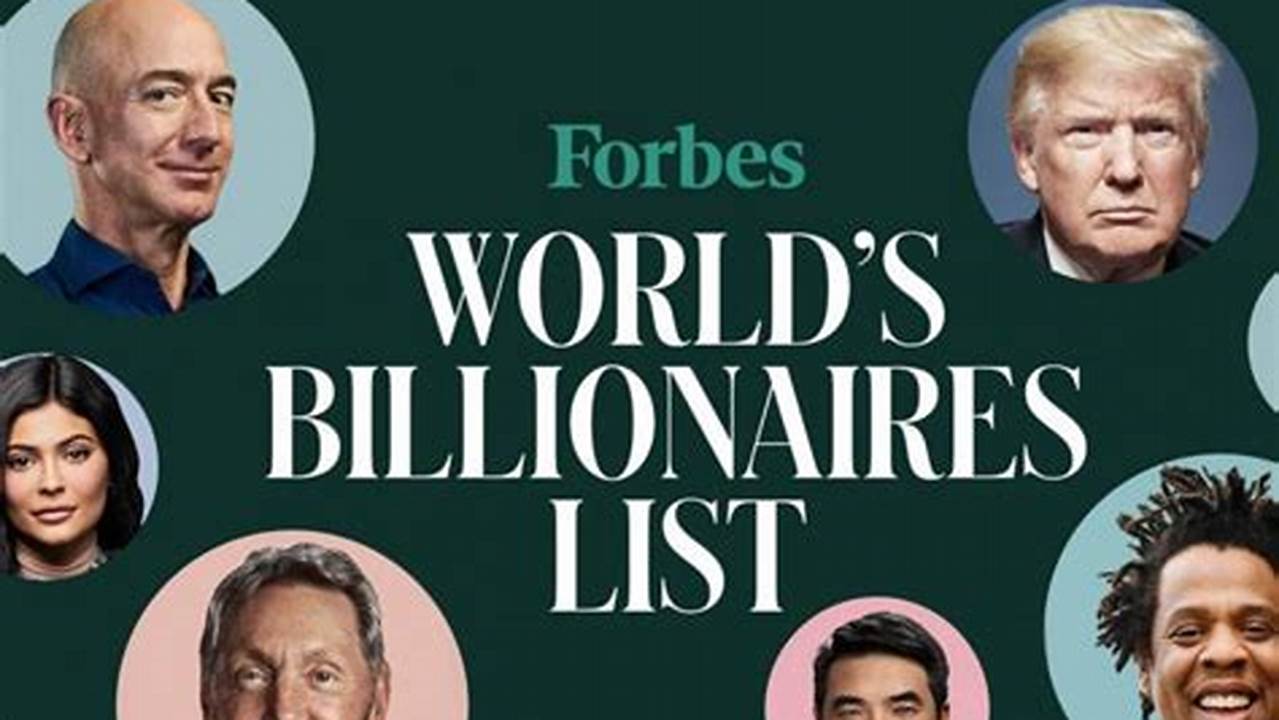 Forbes List Of Billionaires 2024