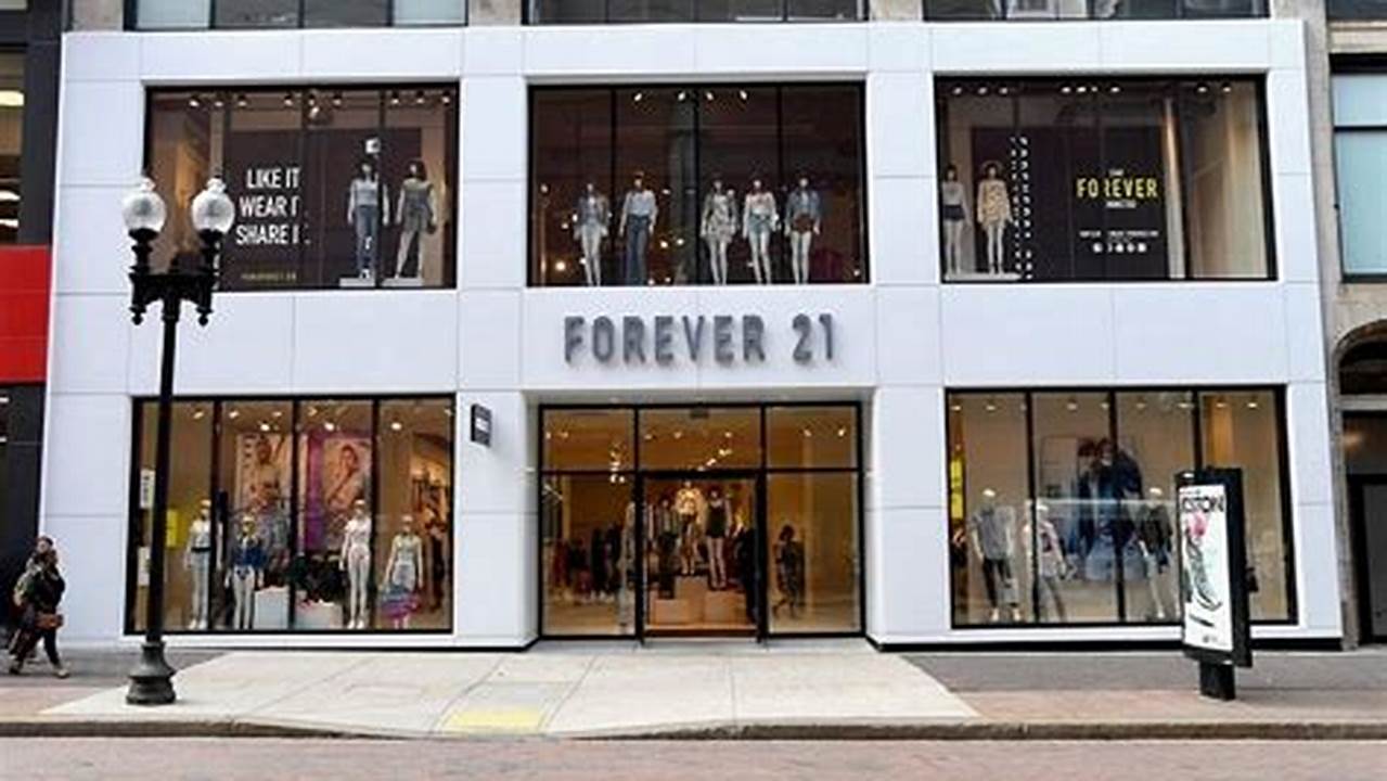 Forever 21 Files For Bankruptcy, Plans To Close Up To 178 Stores., 2024