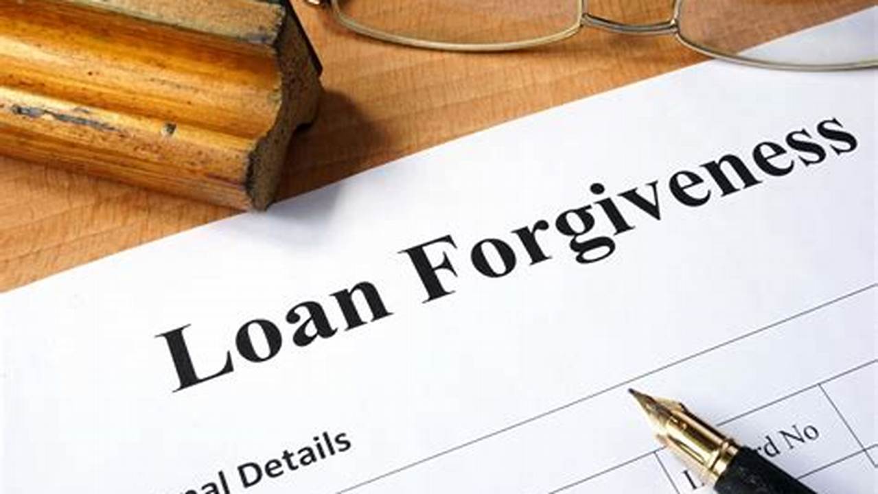 Forgiveness, Loan