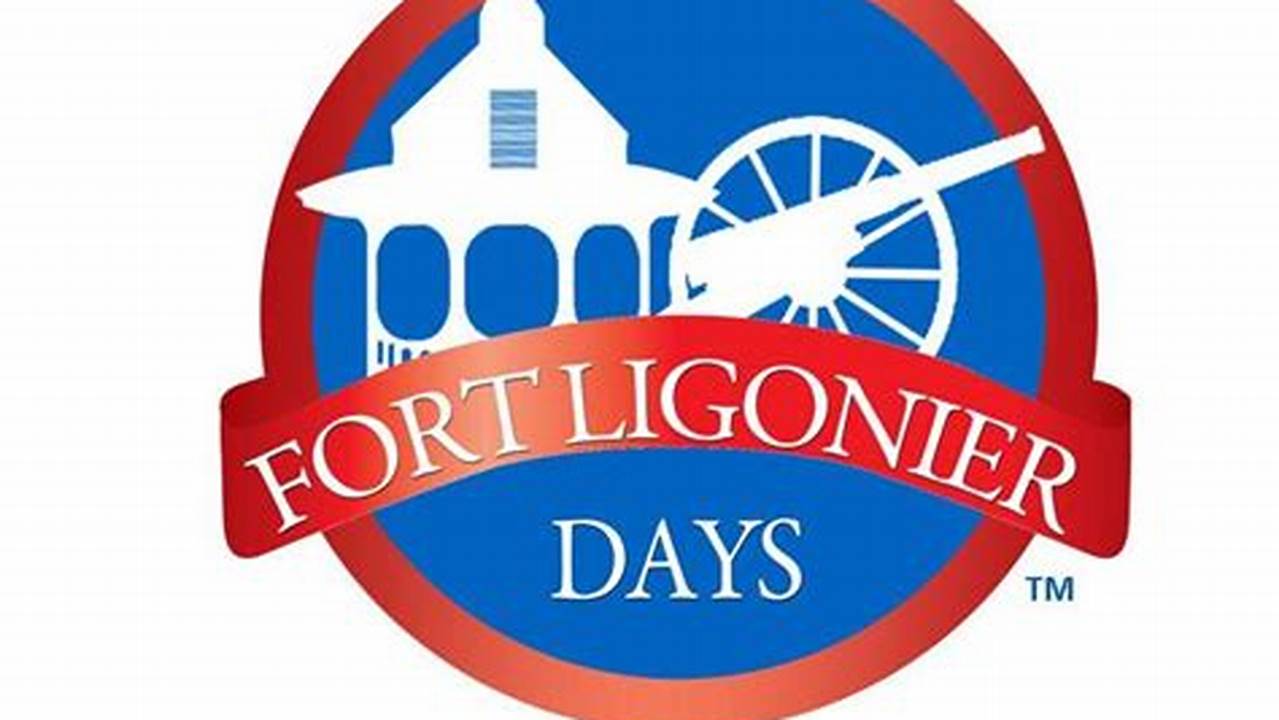 Fort Ligonier Days 2024
